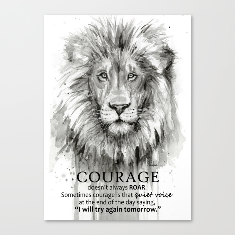 Lion Courage Motivational Quote Watercolor Painting Canvas Print By Olechka Society6