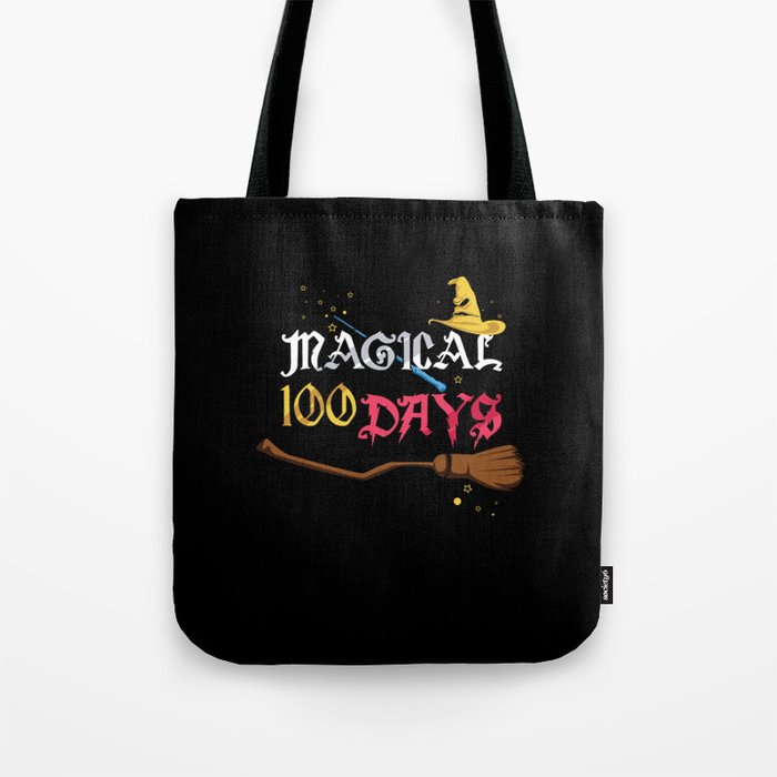 Magical Days Of School 100th Day 100 Magic Days Tote Bag
