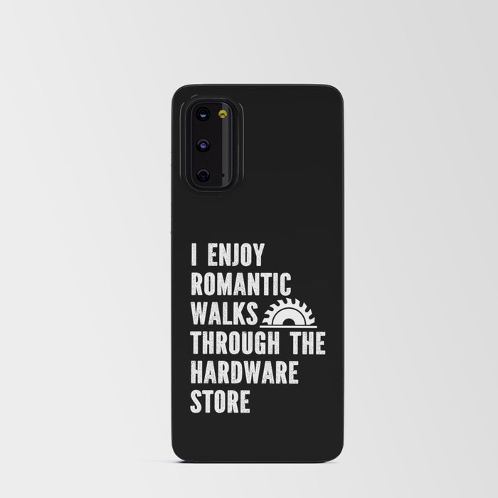 Funny Romantic Walks Through Hardware Store Android Card Case