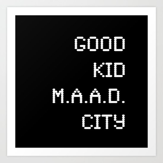 good kid m.AA.d city Art Print