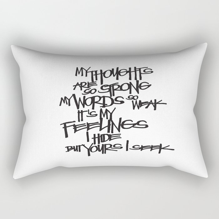 My Thoughts Are Strong Rectangular Pillow