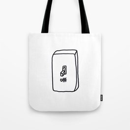Take The Day Offf Tote Bag