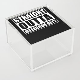 Straight Outta Jefferson City Acrylic Box