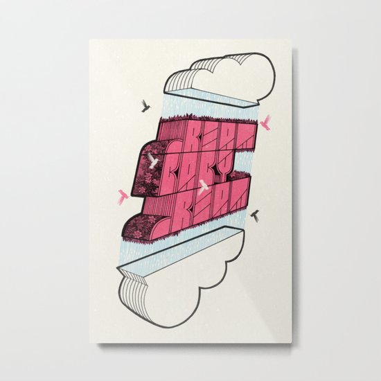 Dream Baby Dream Metal Print