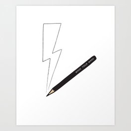 Make Your Mark Thunderbolt Art Print