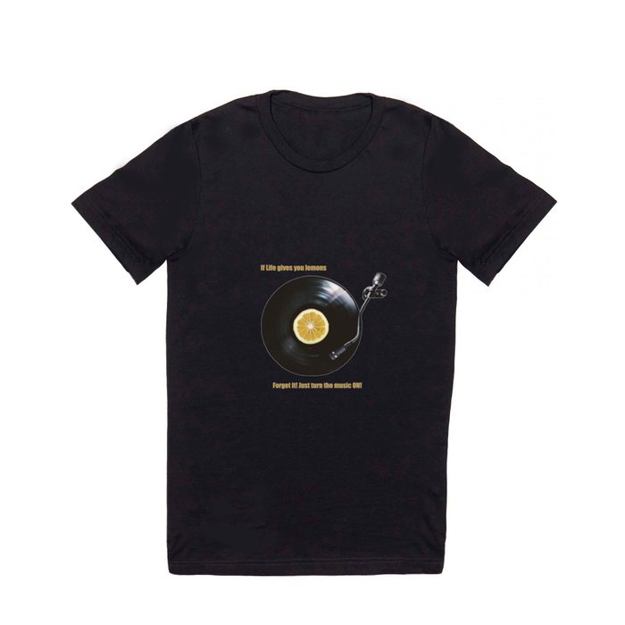 Have a fresh lemonade of music! With your vinyl lemon record just turn the music on and you'll have the perfect mix T Shirt