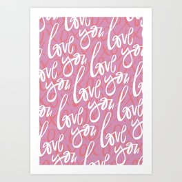 Love You (Pink) Art Print