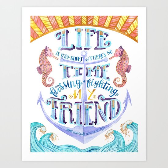 Life is Very Short Art Print