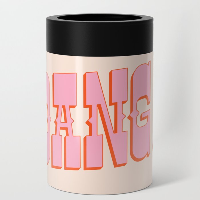 DANG! - western style saloon font in retro mod colors (pink and orange) Can Cooler