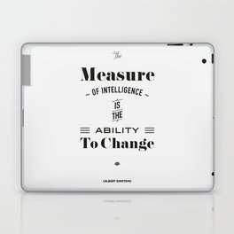 Einstein Quote, words of wisdom Laptop & iPad Skin