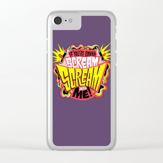 Scream With Me Clear iPhone Case