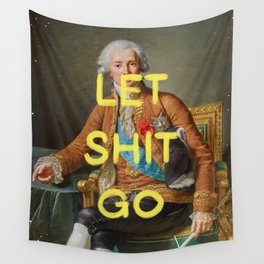 Let shit go- Mischievous Marie Antoinette Wall Tapestry