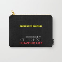 I´m a Computer Science Student Carry-All Pouch