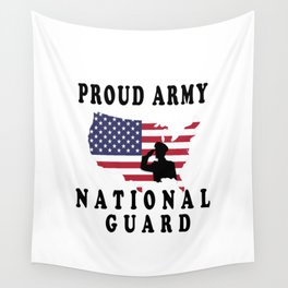 PROUD ARMY NATIONAL GUARD Wall Tapestry