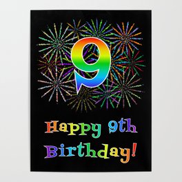 [ Thumbnail: 9th Birthday - Fun Rainbow Spectrum Gradient Pattern Text, Bursting Fireworks Inspired Background Poster ]