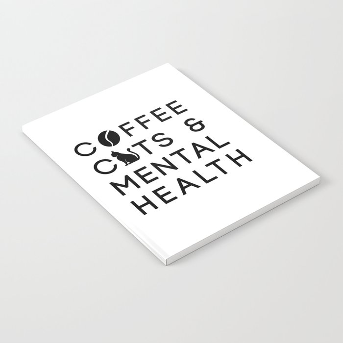 Coffee Cats Mental Health Coffee Drinker Anxie Notebook