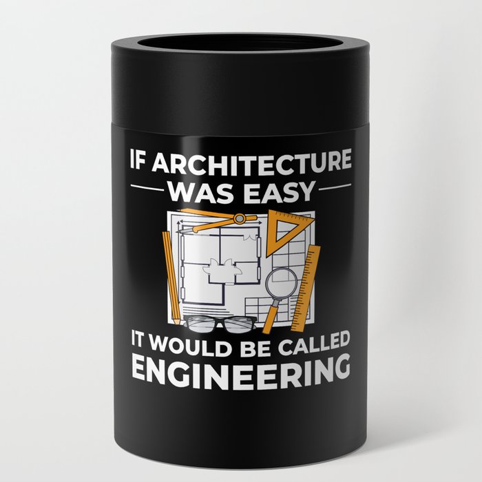 Architecture Designer Engineering House Architect Can Cooler