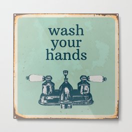 Wash Your Hands | Bathroom Rules, Vintage Distressed Bathroom Sign, Farmhouse Decor Metal Print