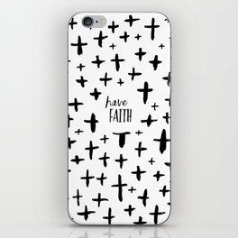 Have Faith iPhone Skin