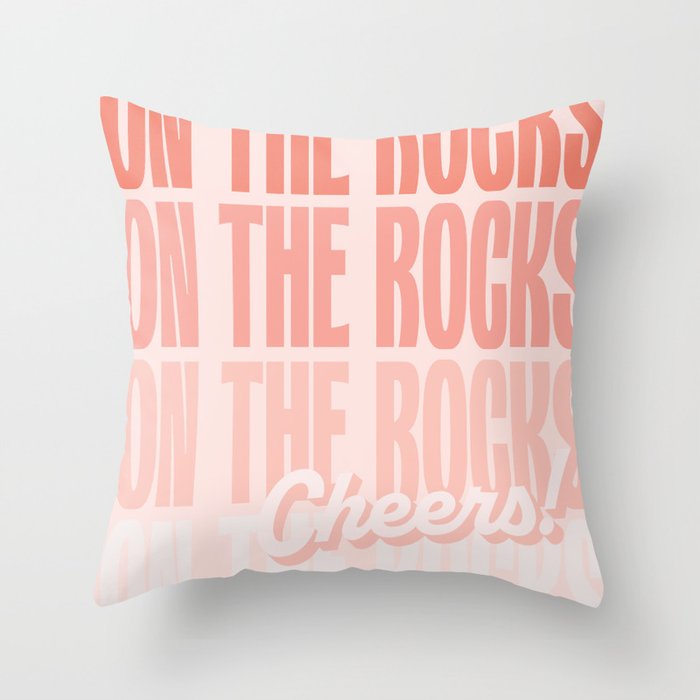 Pink On The Rocks Happy Hour Throw Pillow