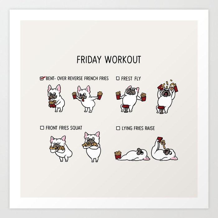 Friday Workout with French Bulldog Art Print