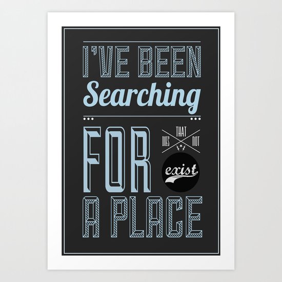 A Place That Don't Exist Art Print