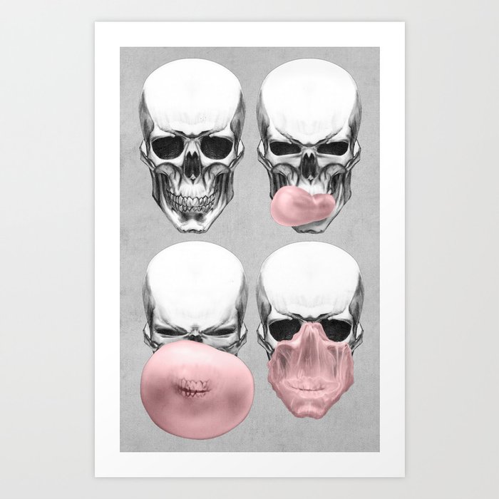 Skulls chewing bubblegum Art Print