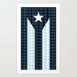 Puerto Rico Isn't For Sale (Blue) Art Print