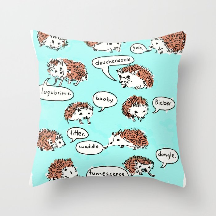 Hedgehogs Say Funny Things Throw Pillow