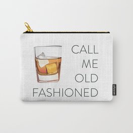 Call Me Old Fashioned Carry-All Pouch