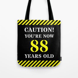 [ Thumbnail: 88th Birthday - Warning Stripes and Stencil Style Text Tote Bag ]