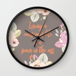 Living a conscious life Wall Clock
