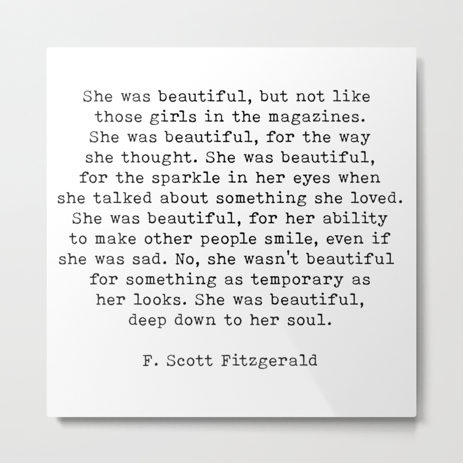 She Was Beautiful F Scott Fitzgerald Quote Metal Print By Theartshed Society6