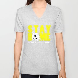 Stay Home Stay A Live V Neck T Shirt
