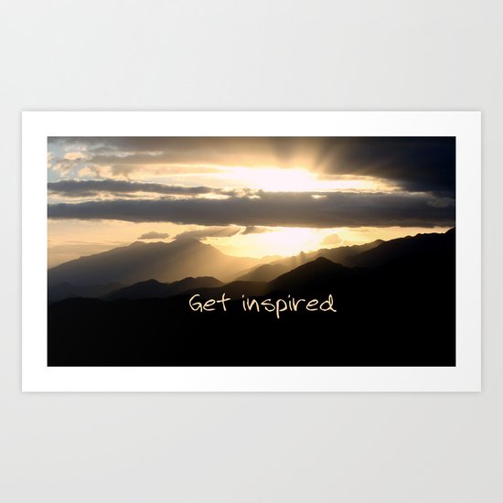 Get Inspired Art Print