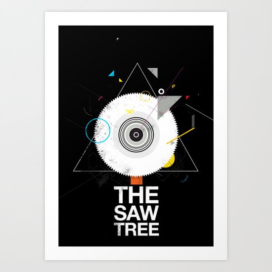 The saw tree Art Print