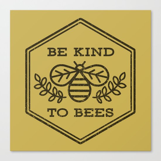 Be Kind To Bees Canvas Print
