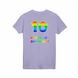[ Thumbnail: HAPPY 10TH BIRTHDAY - Multicolored Rainbow Spectrum Gradient Kids T Shirt Kids T-Shirt ]