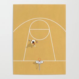 I just wanna play basketball Poster
