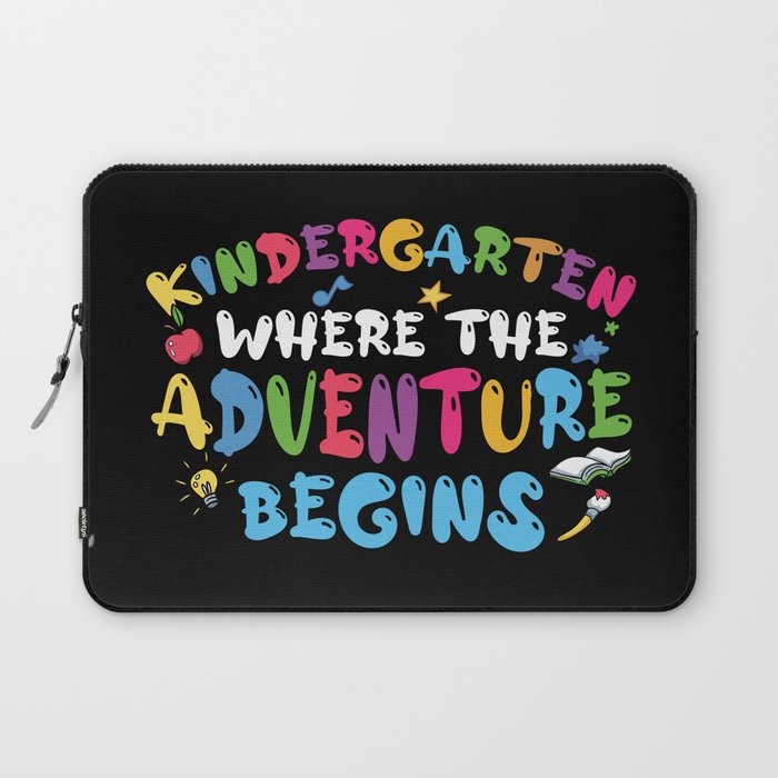 Kindergarten Where The Adventure Begins Laptop Sleeve