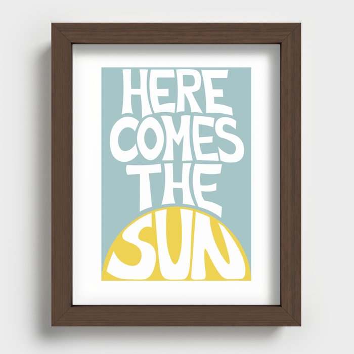 Here Comes the Sun Recessed Framed Print