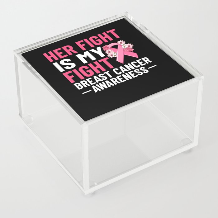 Breast Cancer Ribbon Awareness Pink Quote Acrylic Box