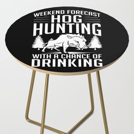 Hog Hunting Boar Hunter Wild Side Table