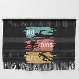 No Days Off Sports Wall Hanging
