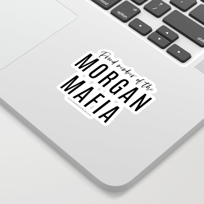 Morgan Mafia Sticker
