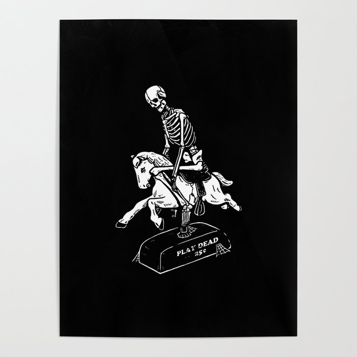 Play Dead Skeleton Poster