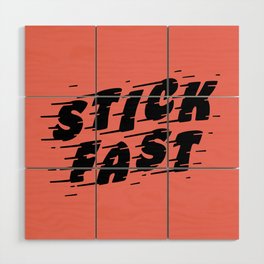 Stick Fast — Black on Pink Wood Wall Art