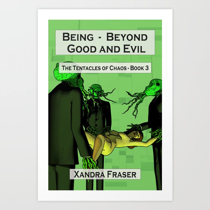 Being Beyond Good And Evil Art Print By Xandrafraser Society6