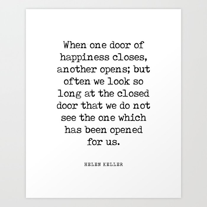 When one door closes another opens - Helen Keller Quote - Literature - Typewriter Print Art Print