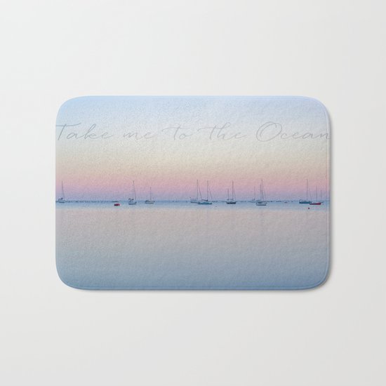 Take me to the ocean sunrise calm see Bath Mat